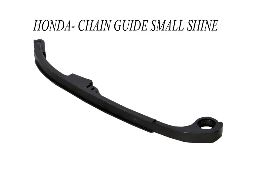 Honda Chain Guide Small Shine